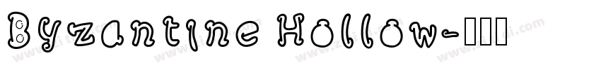 Byzantine Hollow字体转换